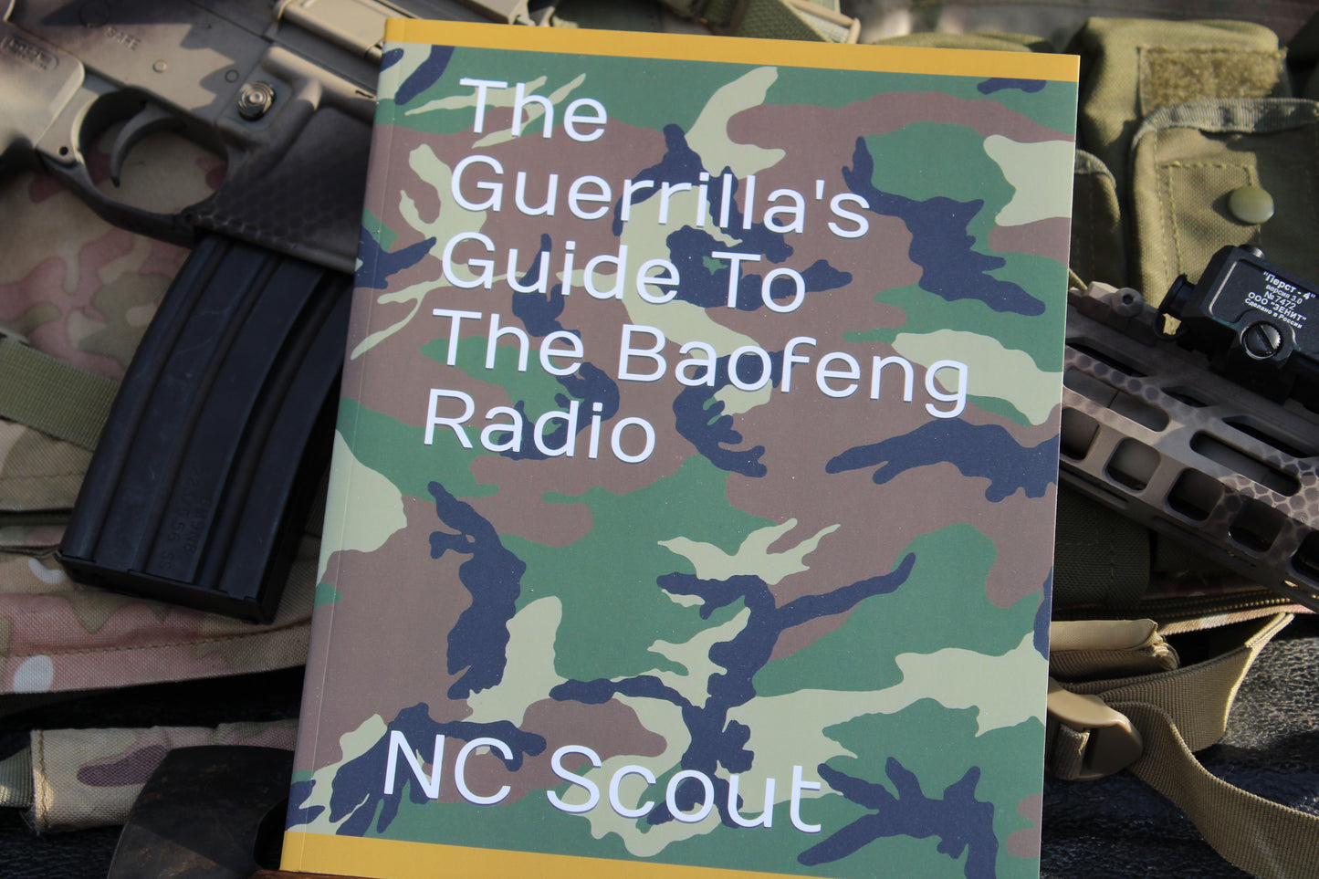 The Guerrilla's Guide to the Baofeng Radio - Mass Market Verison
