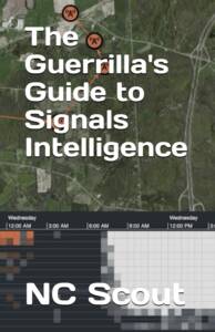 The Guerrilla's Guide To Signals Intelligence