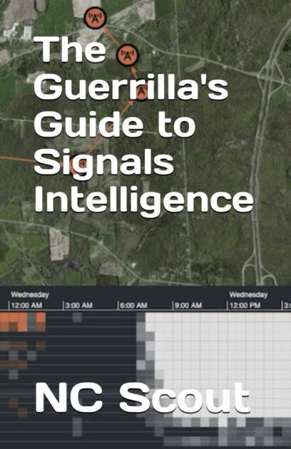 The Guerrilla's Guide To Signals Intelligence